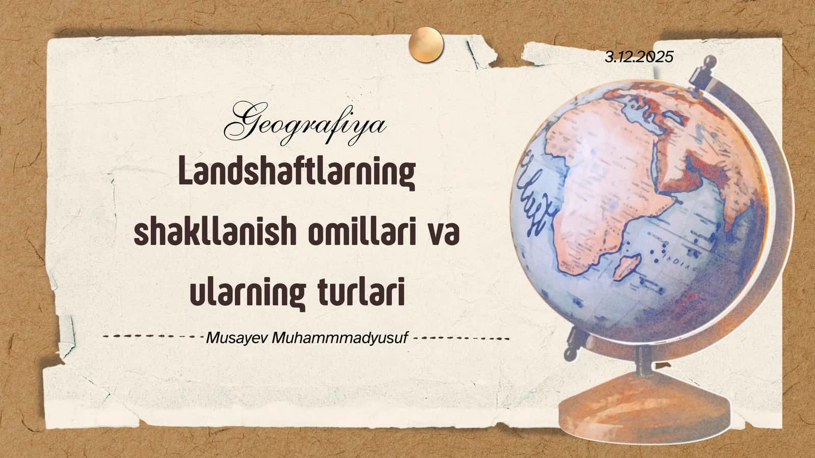 Landshaftlarning shakllanish omillari va ularning turlari