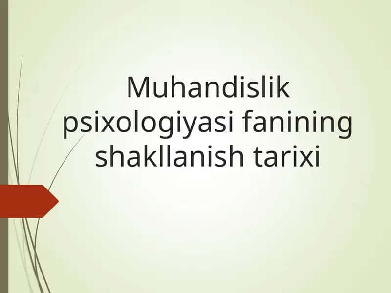 Muhandislik Psixologiyasi Fanining Shakllanishi Tarixi