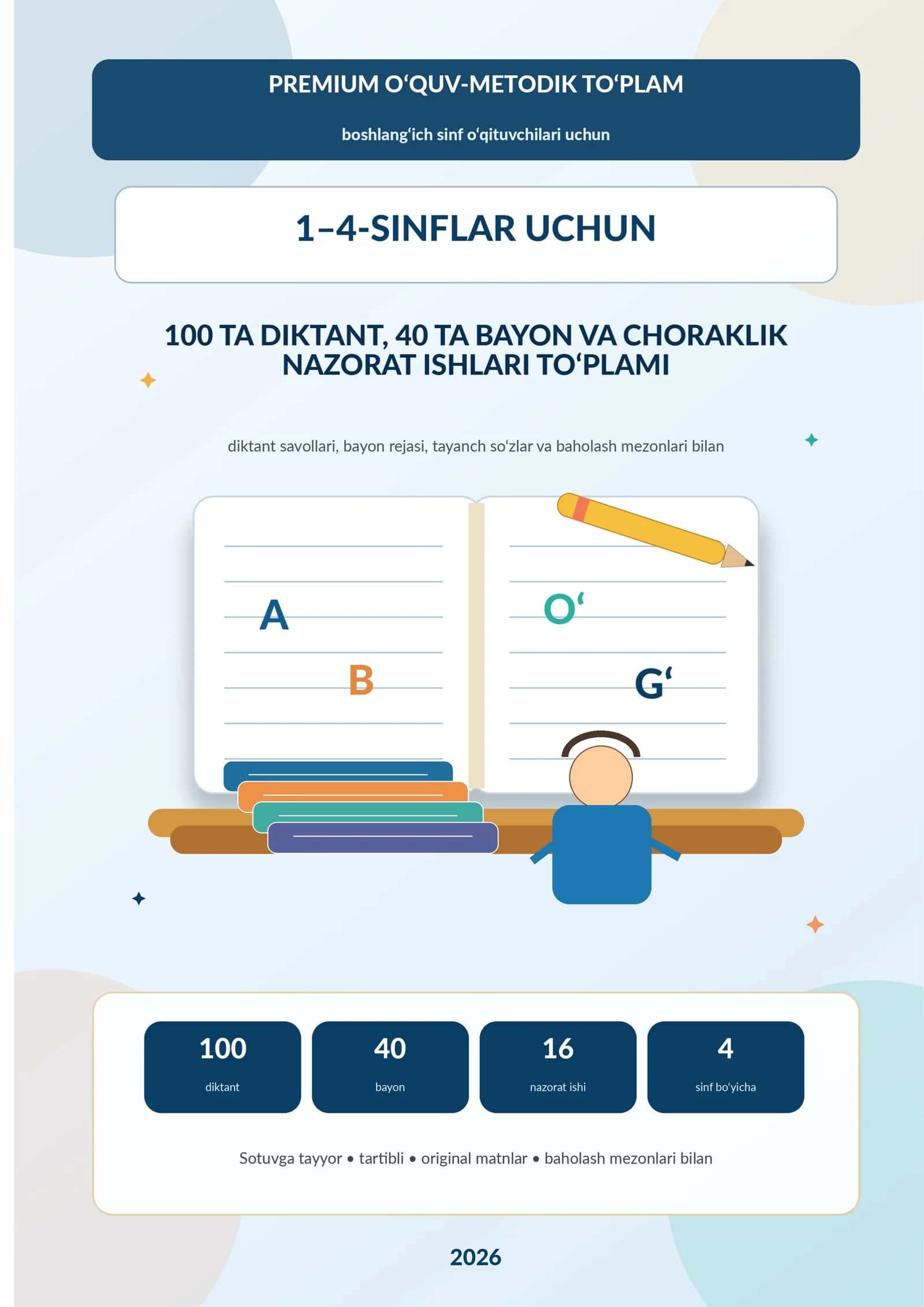 1–4-sinflar uchun diktant, bayon va choraklik nazorat ishlari to‘plami