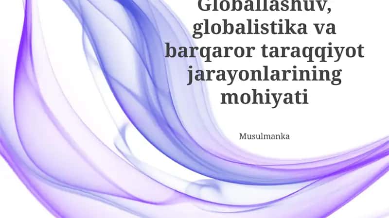 Barqaror Kelajak Sari: Muammolar va Imkoniyatlar