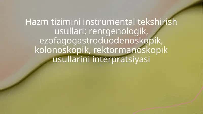 hazm tizimini instrumental tekshirish