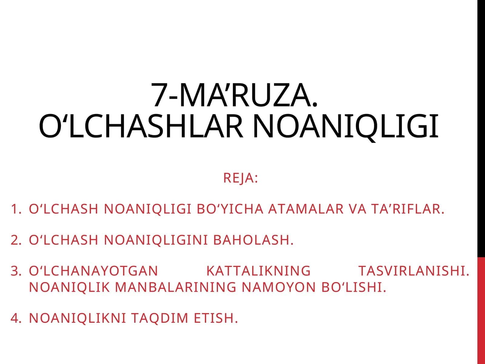 7-MА’RUZА.O‘LCHАSHLАR NОАNIQLIGI