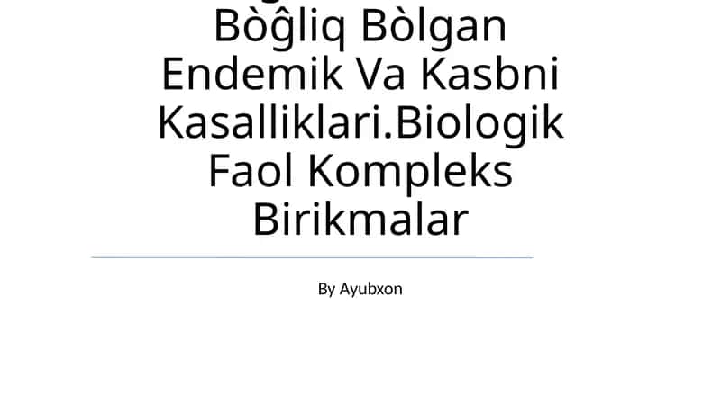 Biogen Elementlar Konsentratsiyasi Òzgarishi Bilan Bòĝliq Bòlgan Endemik Va Kasbni Kasalliklari