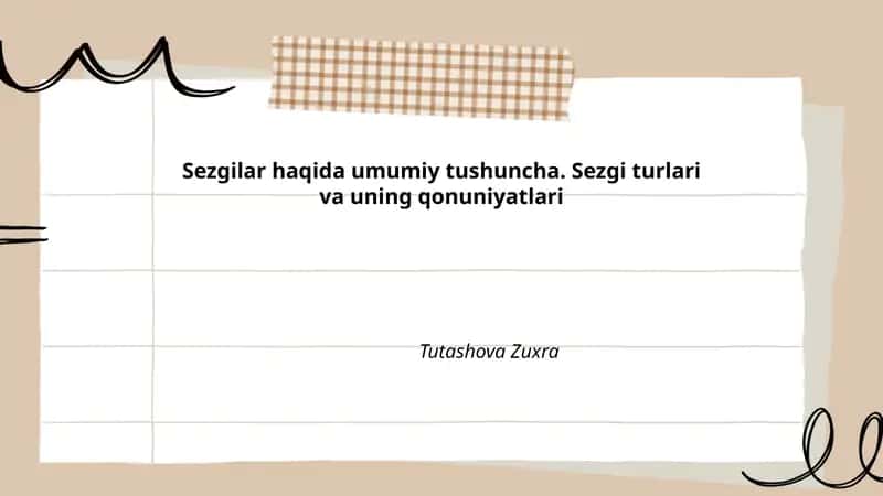 Sezgi haqida umumiy tushuncha va sezgi jarayonining bosqichlari