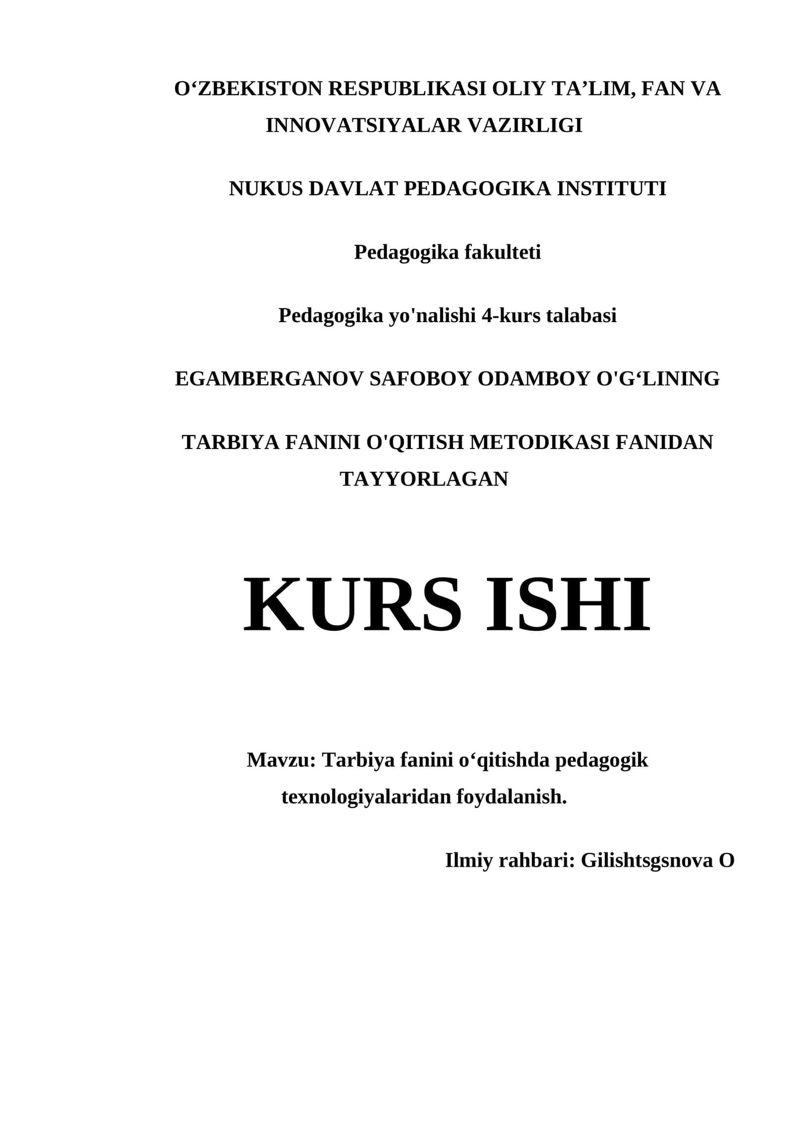 Tarbiya fanini o‘qitishda pedagogik texnologiyalaridan foydalanish KURS ISHI