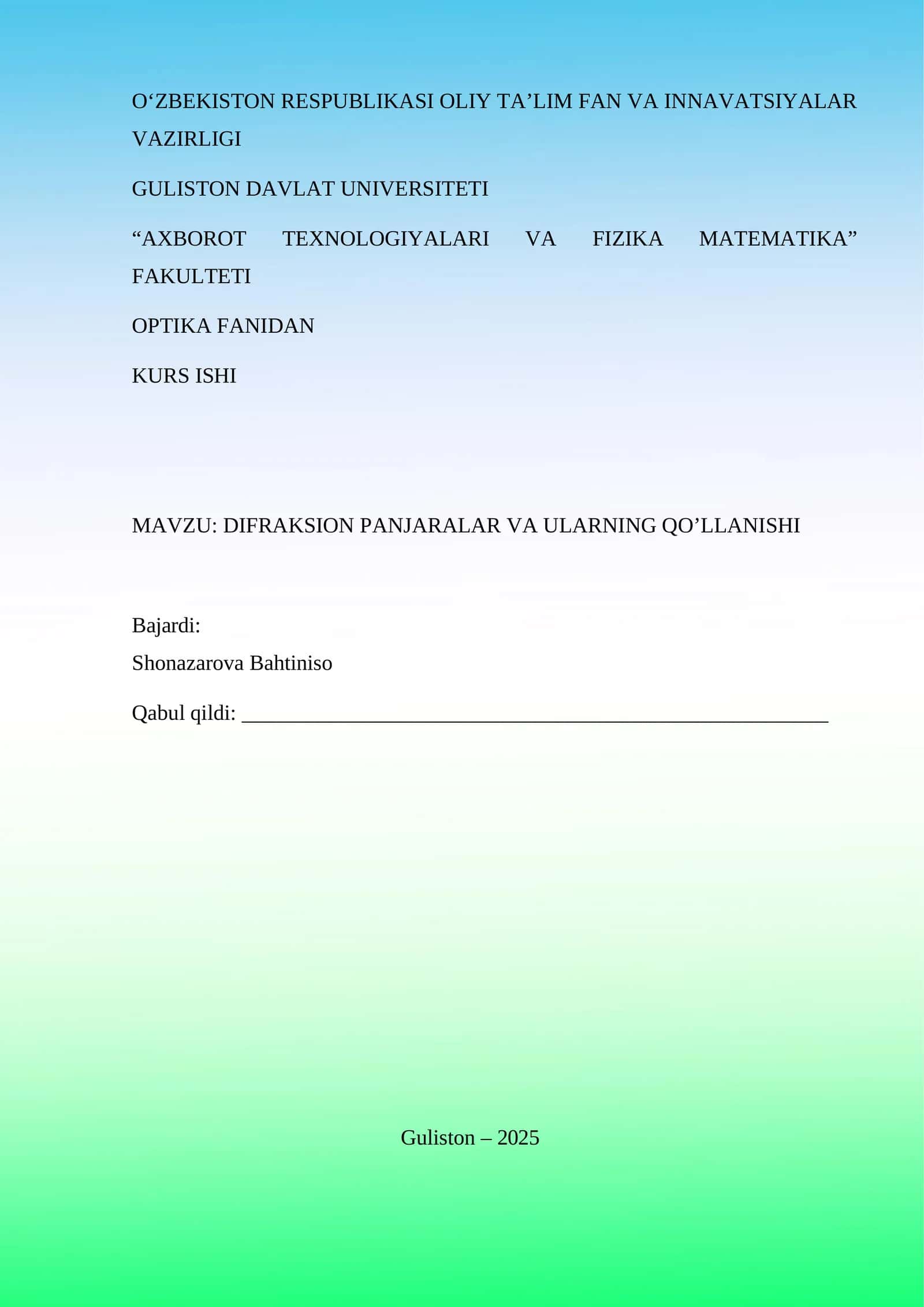 DIFRAKSION PANJARALAR VA ULARNING QO’LLANISHI