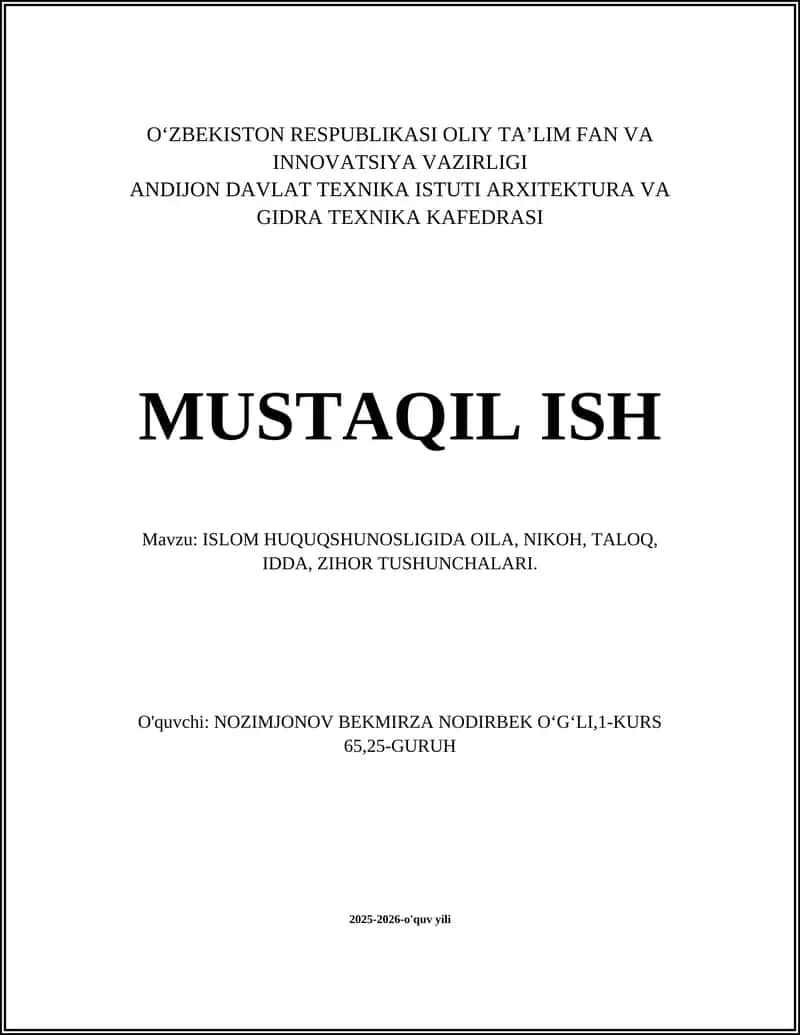 ISLOM HUQUQSHUNOSLIGIDA OILA, NIKOH, TALOQ, IDDA, ZIHOR TUSHUNCHALARI