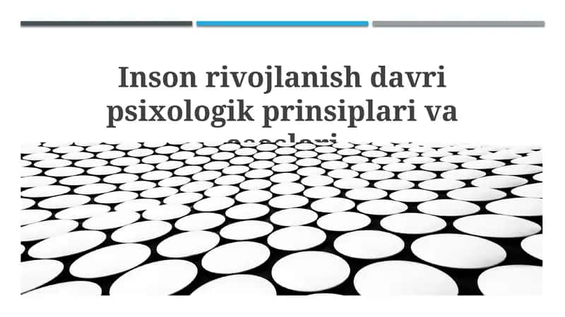 Psixologik prinsiplar va rivojlanish nazariyalari