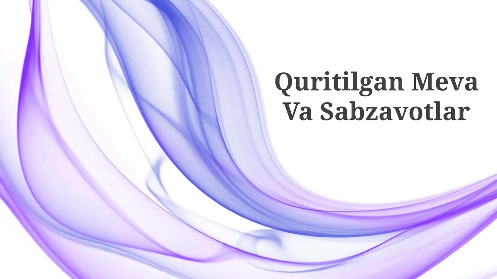 Quritilgan Meva Va Sabzavotlar