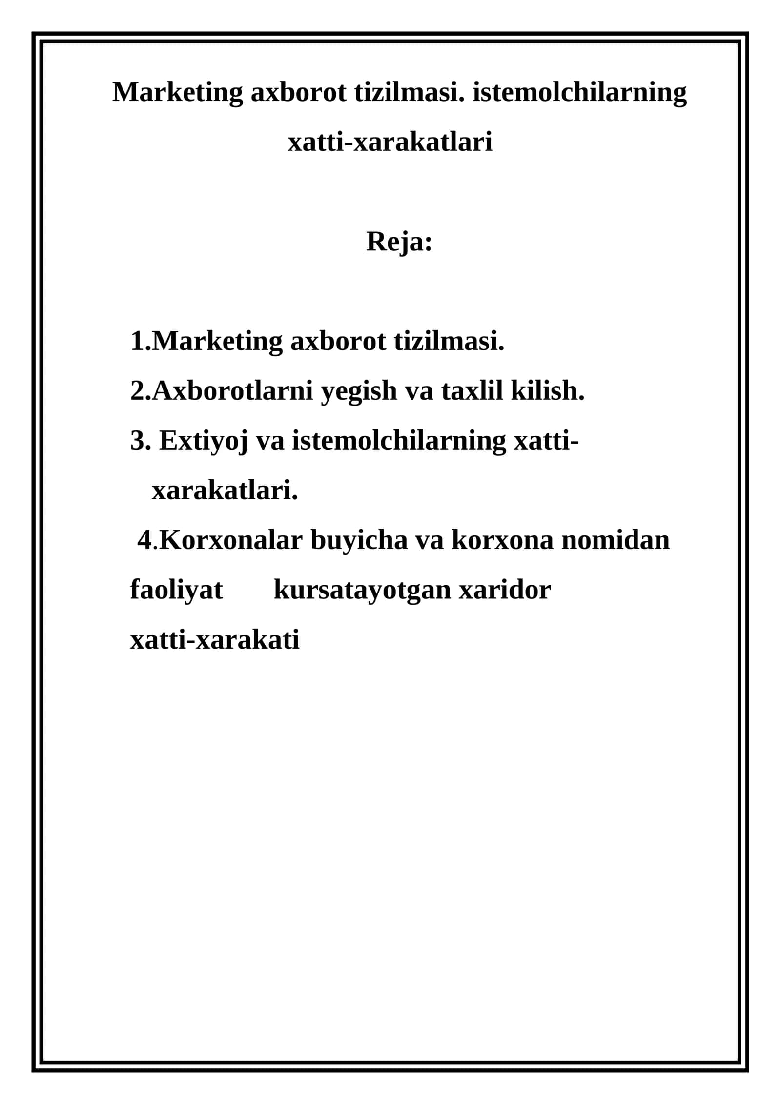 Marketing axborot tizilmasi, iste'molchilarning xatti-harakatlari