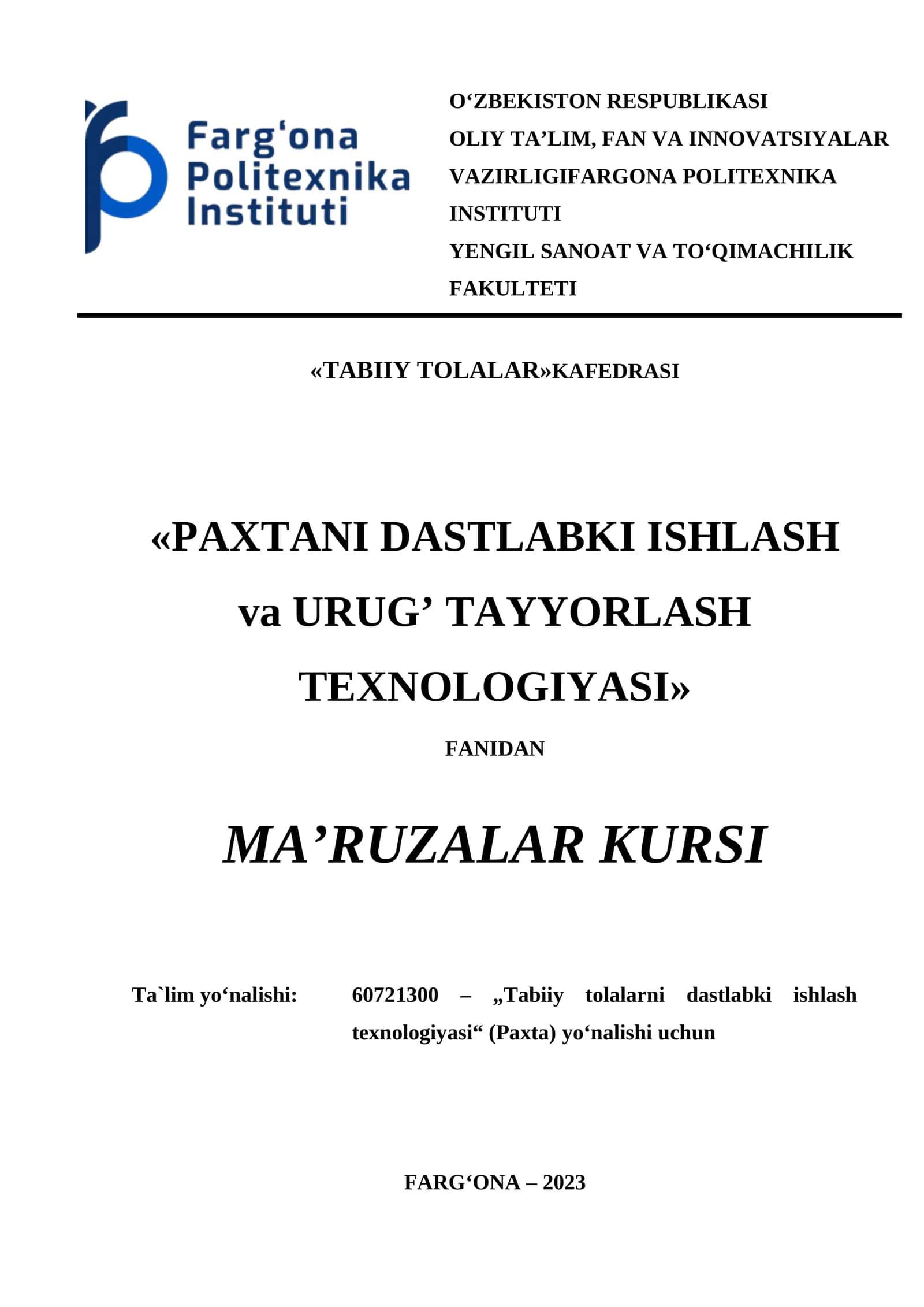 «PAXTANI DASTLABKI ISHLASH va URUG’ TAYYORLASH TEXNOLOGIYASI»