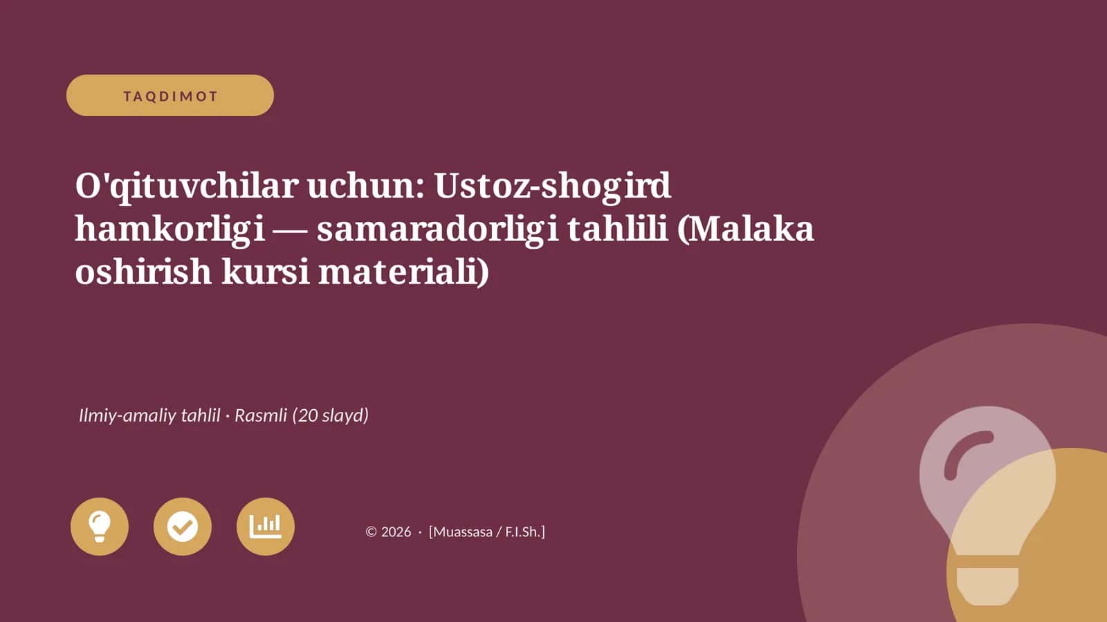 Ustoz-shogird hamkorligi — samaradorligi tahlili (Malaka oshirish kursi materiali)
