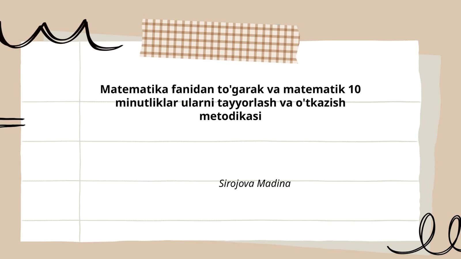 Matematika fanidan to'garak va matematik 10 minutliklar ularni tayyorlash va o'tkazish metodikasi