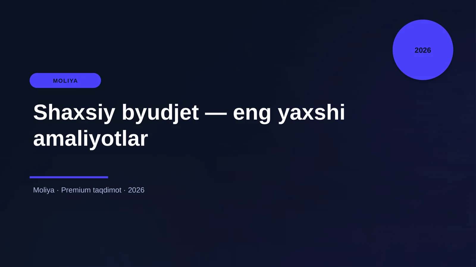 Shaxsiy byudjet — eng yaxshi amaliyotlar