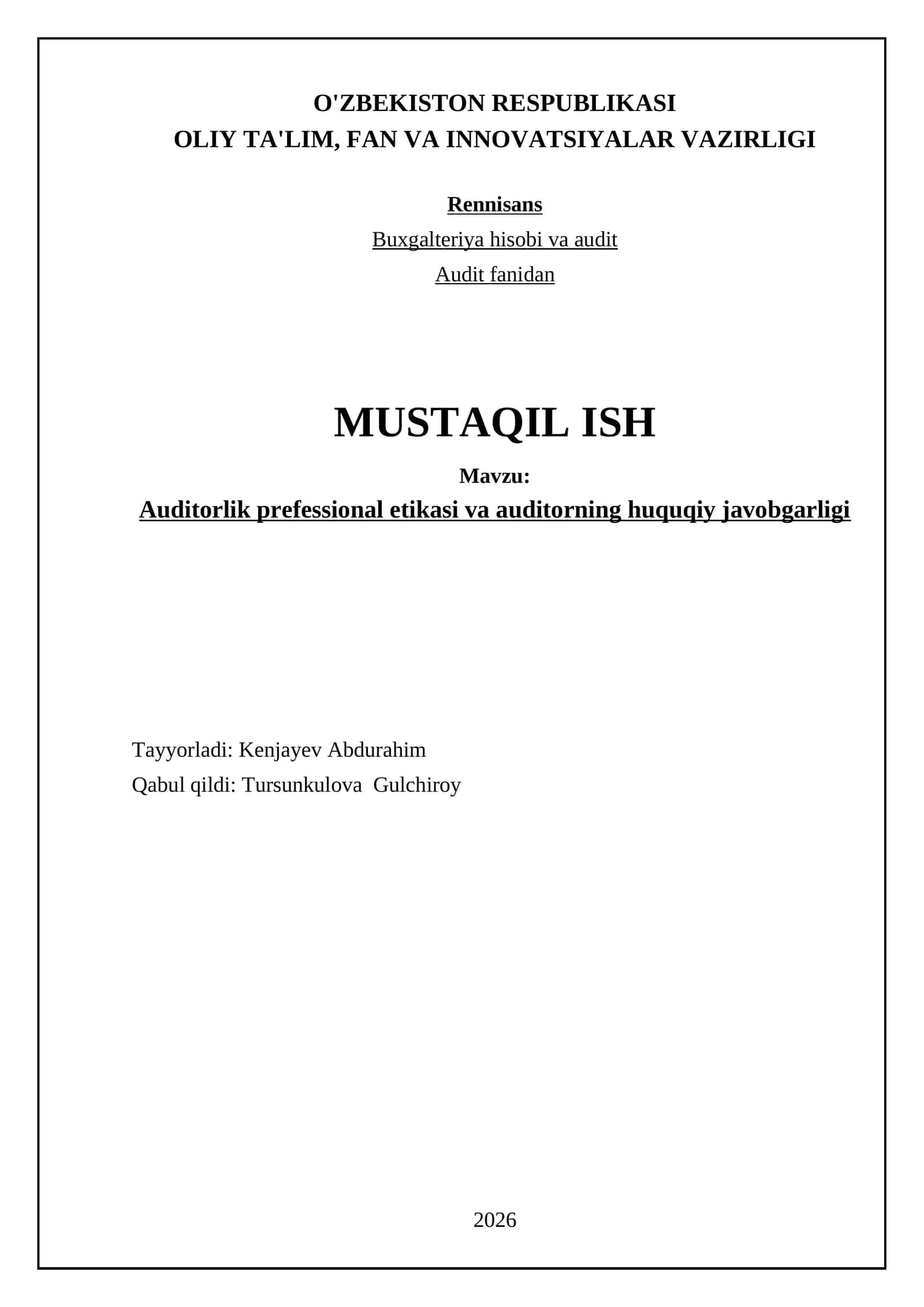 Auditorlik prefessional etikasi va auditorning huquqiy javobgarligi