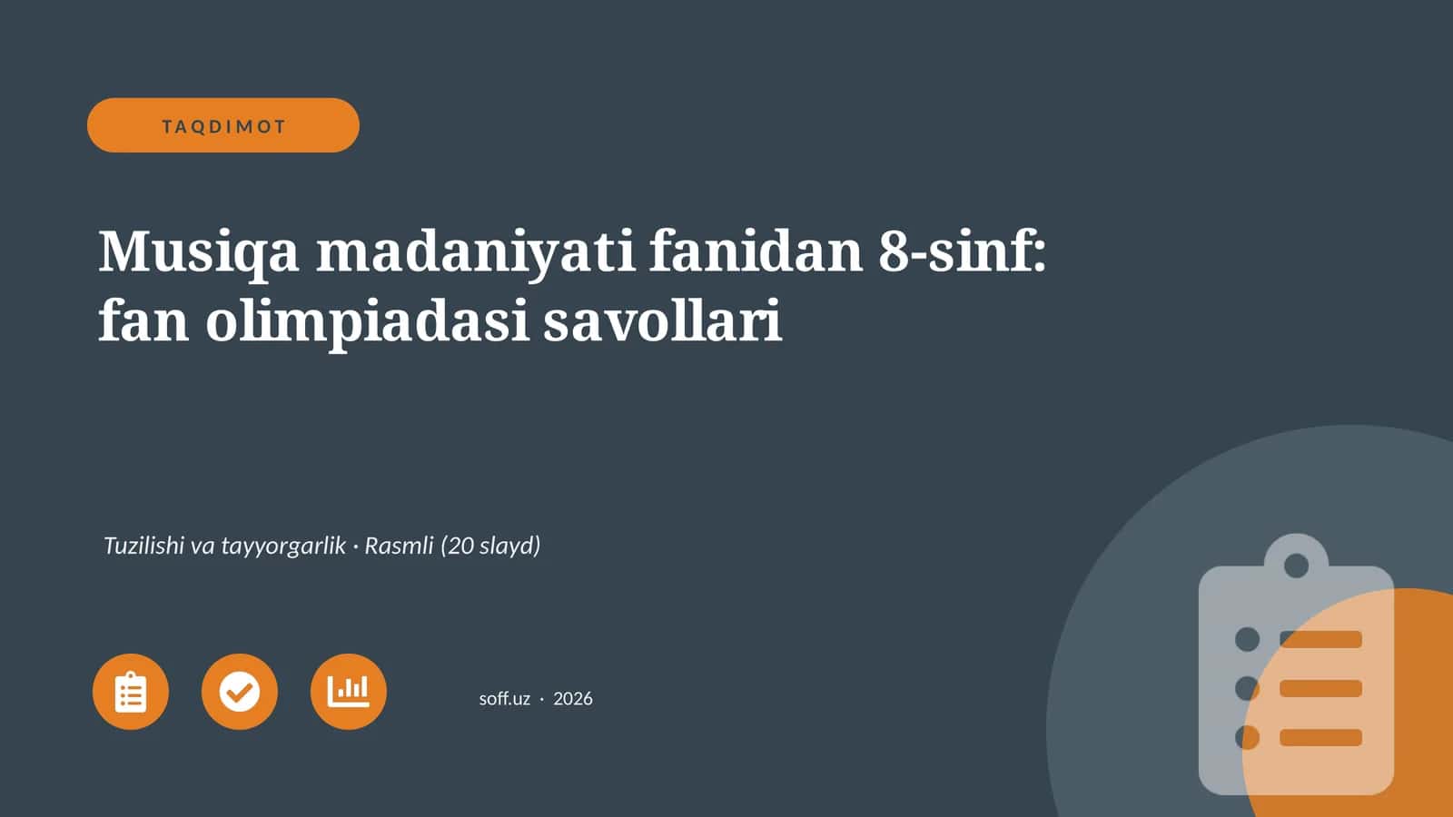 Musiqa madaniyati fanidan 8-sinf: fan olimpiadasi savollari