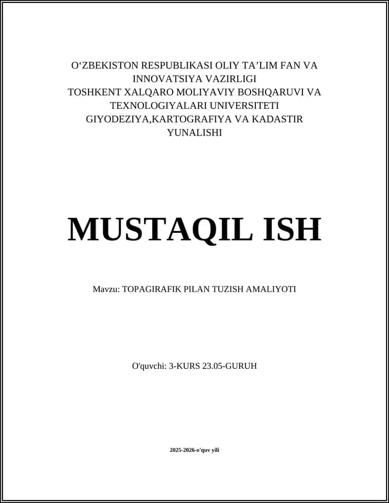 TOPAGIRAFIK PILAN TUZISH AMALIYOTI