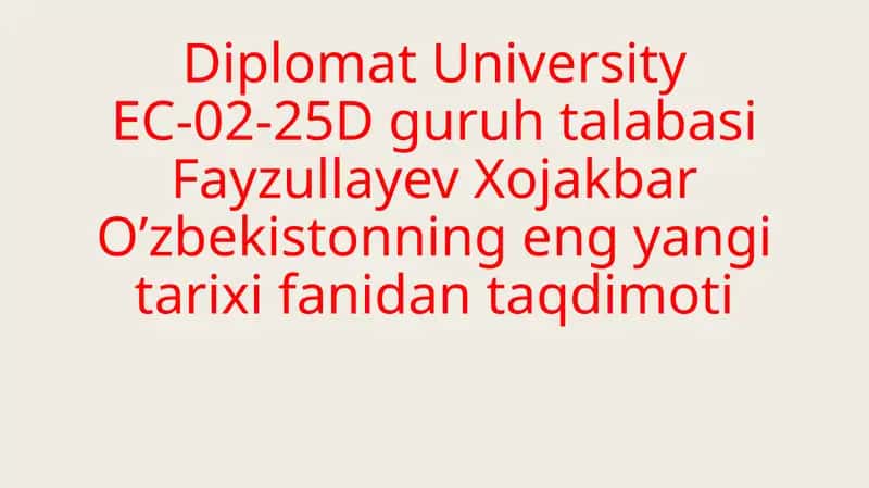 Diplomat UniversityEC-02-25 Dguruhtalabasi Fayzullayev Xojakbar