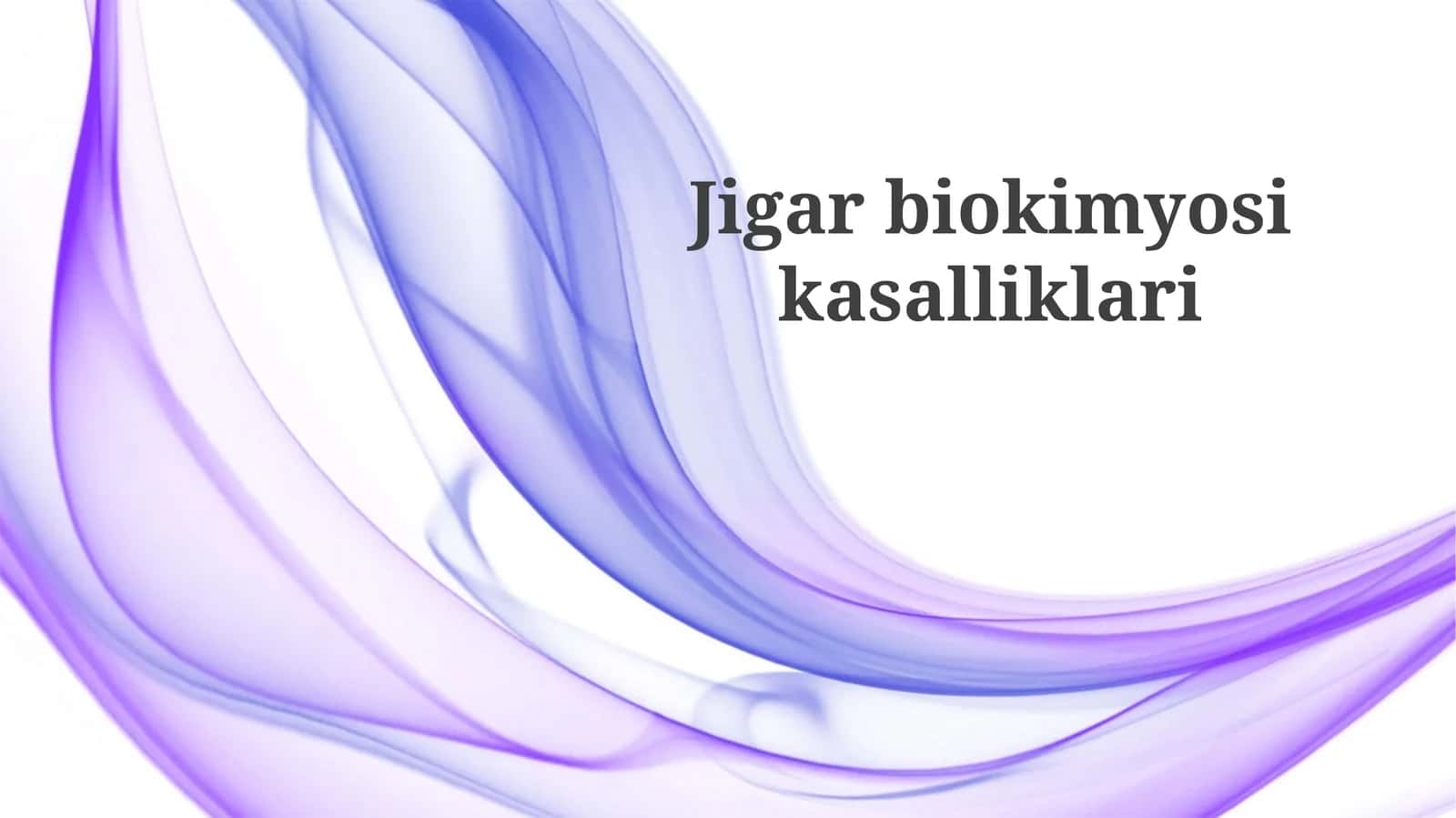 Jigarning biokimyoviy kasalliklarini davolash