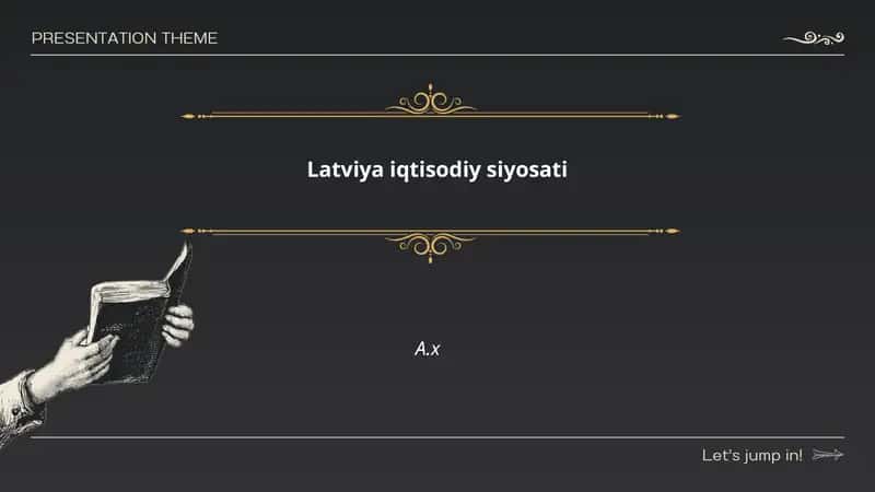 Latviya iqtisodiy siyosati