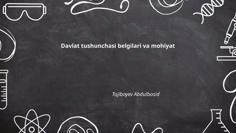 Davlat tushunchasi belgilari va mohiyat