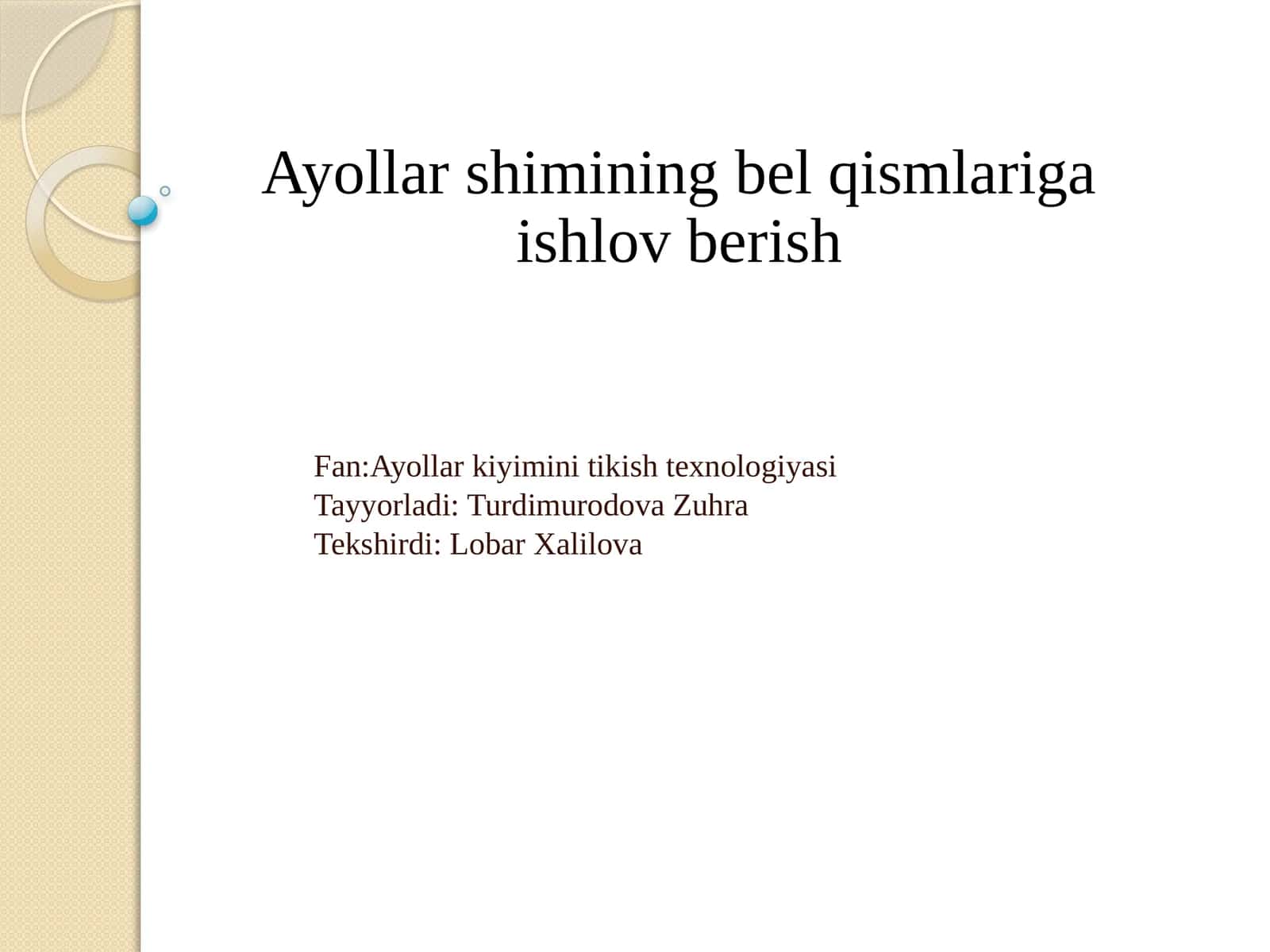 Ayollar shimining bel qismlariga ishlov berish