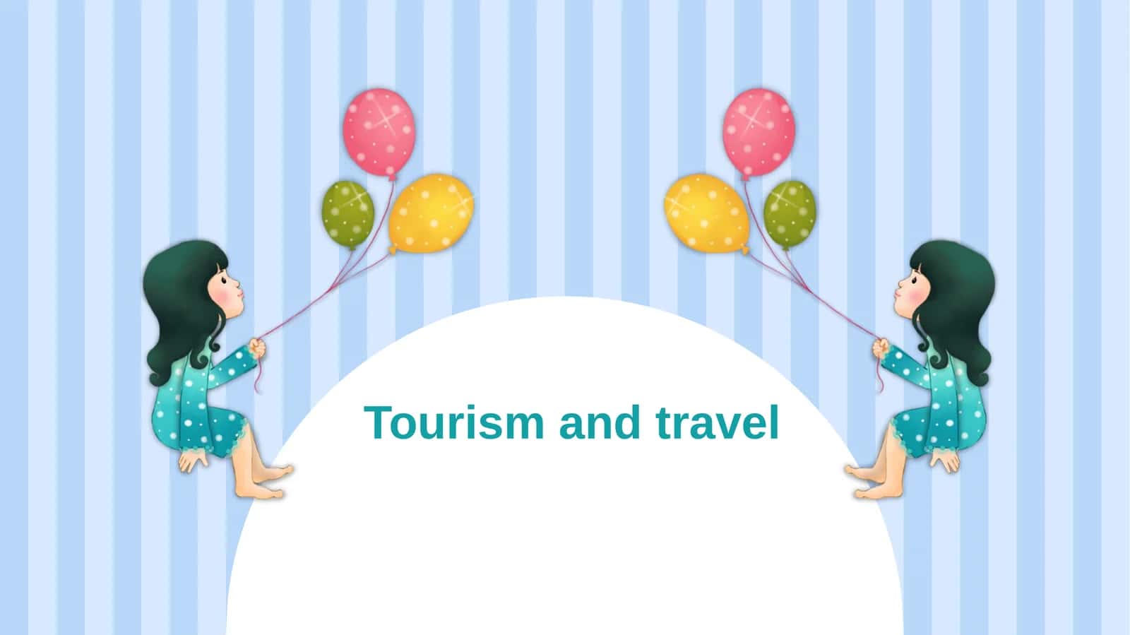 Tourism and travel
