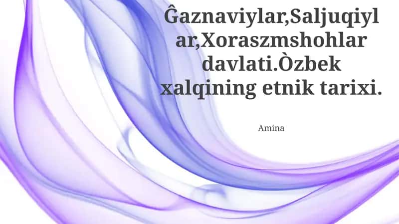 Gʻaznaviylar, Saljuqiylar va Xorazmshohlar davri