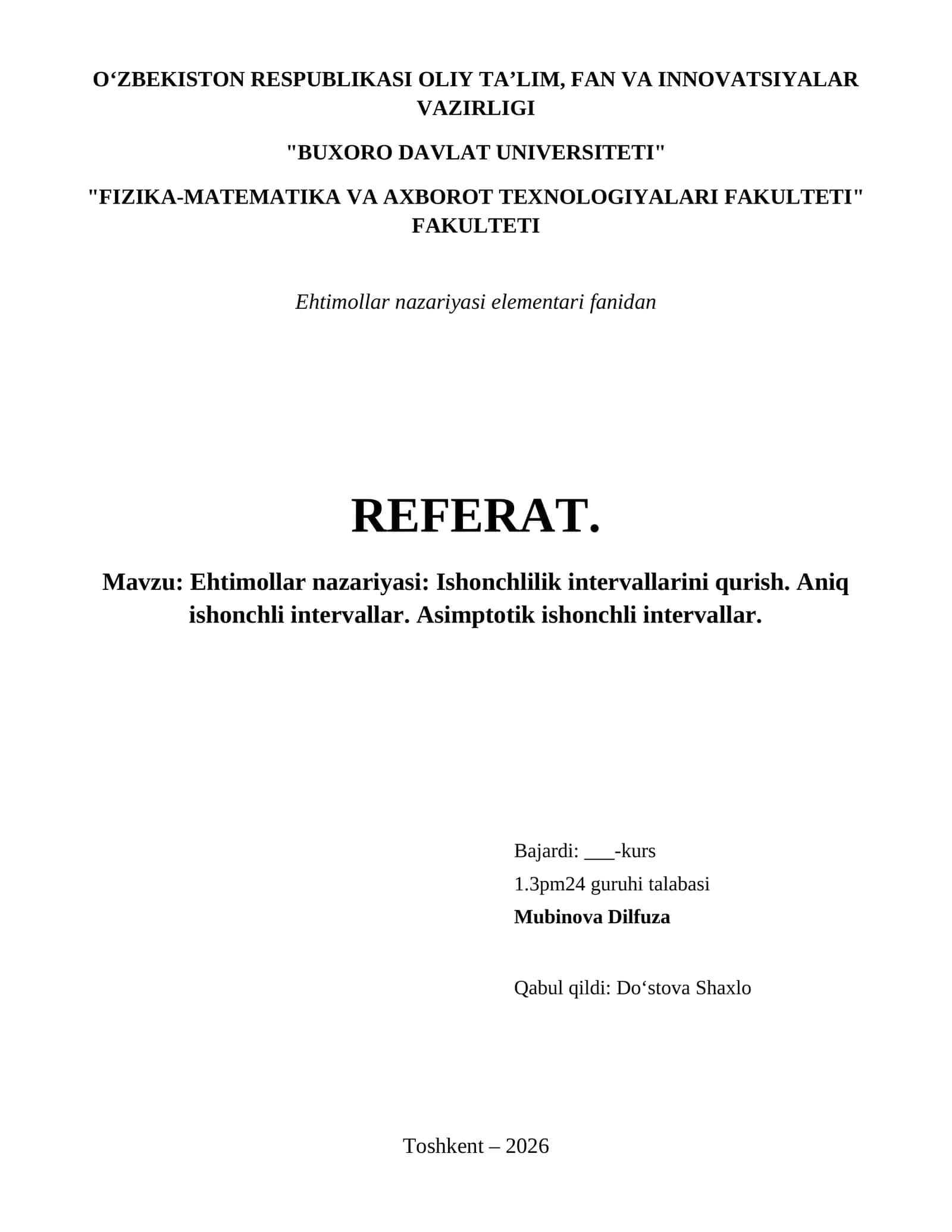 Ehtimollar nazariyasi: Ishonchlilik intervallarini qurish. Aniq ishonchli intervallar. Asimptotik ishonchli intervallar.