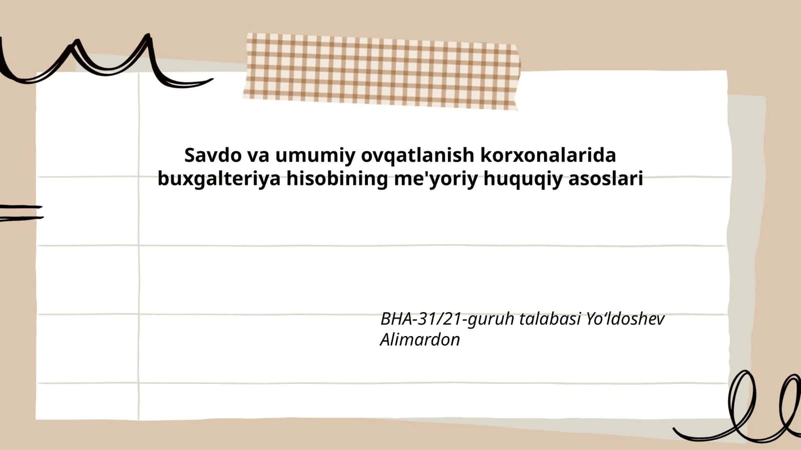 Savdo va umumiy ovqatlanish korxonalarida buxgalteriya hisobining me'yoriy huquqiy asoslari