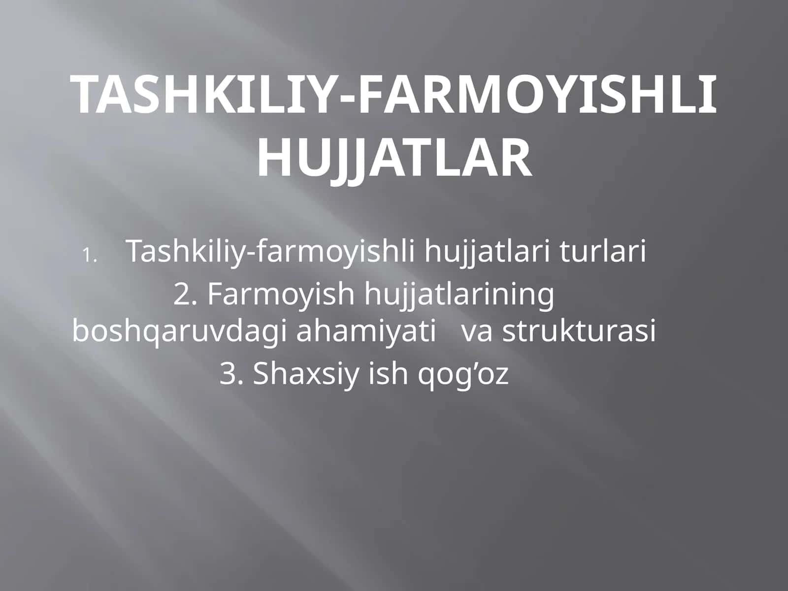 Tashkiliy-farmoyishli hujjatlar