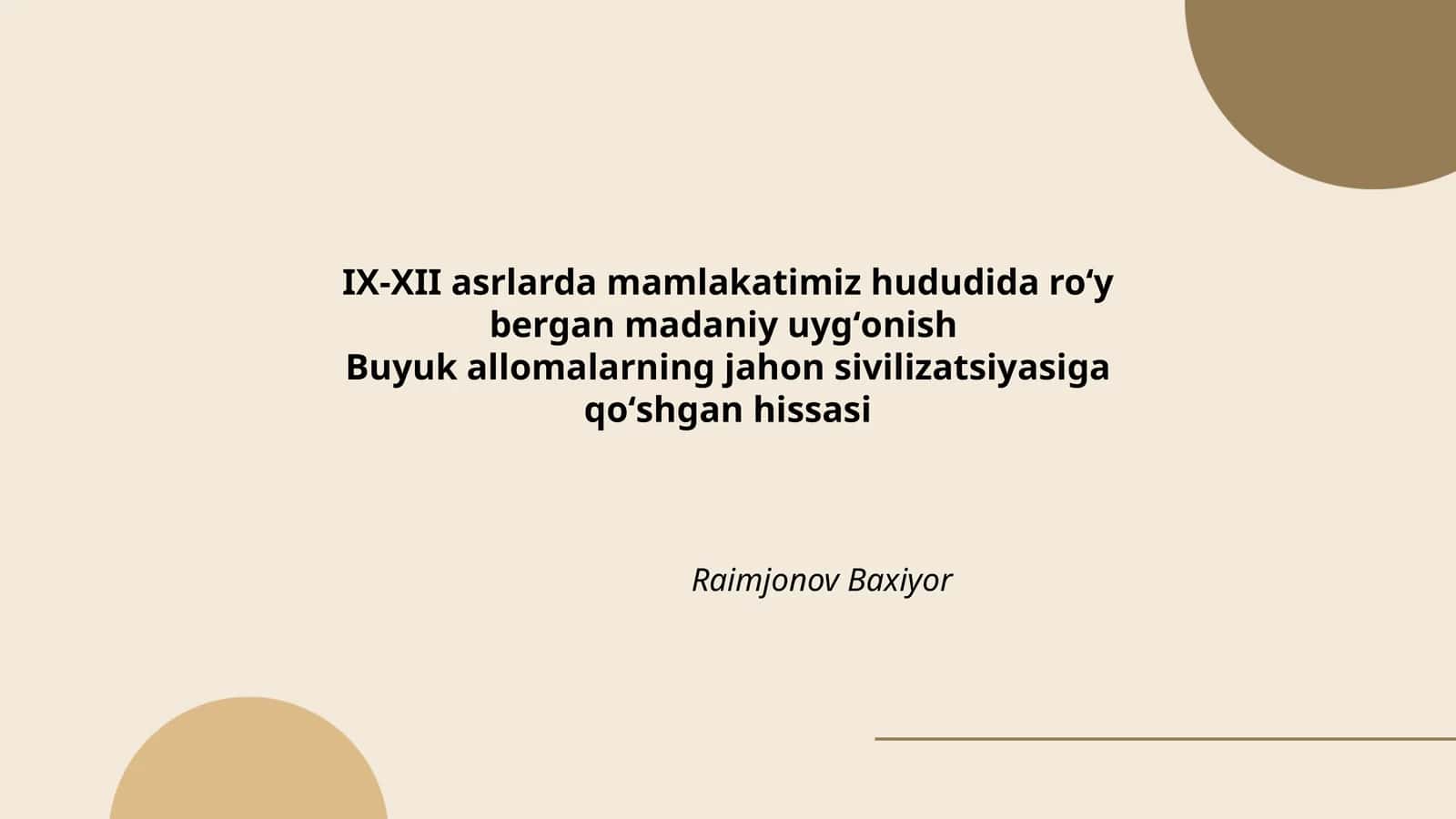 IX-XII asrlarda mamlakatimiz hududida roʻy bergan madaniy uygʻonish