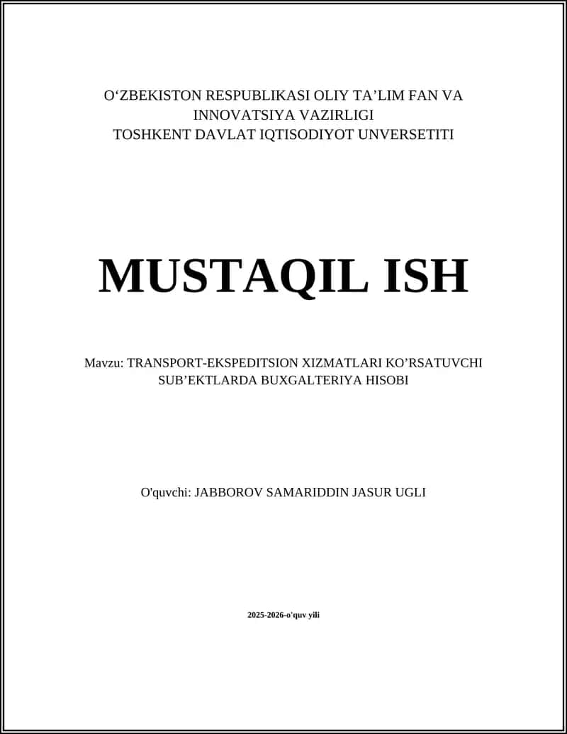TRANSPORT-EKSPEDITSION XIZMATLARI KO’RSATUVCHI SUB’EKTLARDA BUXGALTERIYA HISOBI