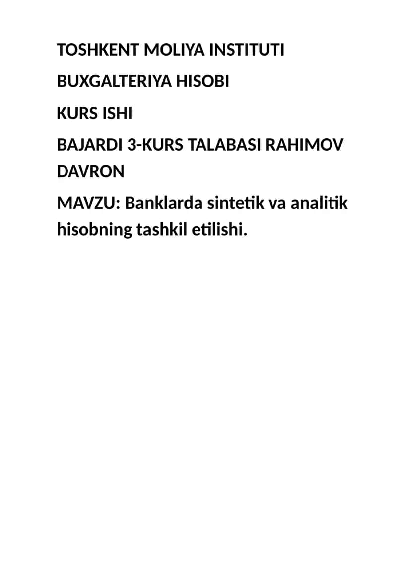 Banklarda sintetik va analitik hisobning tashkil etilish