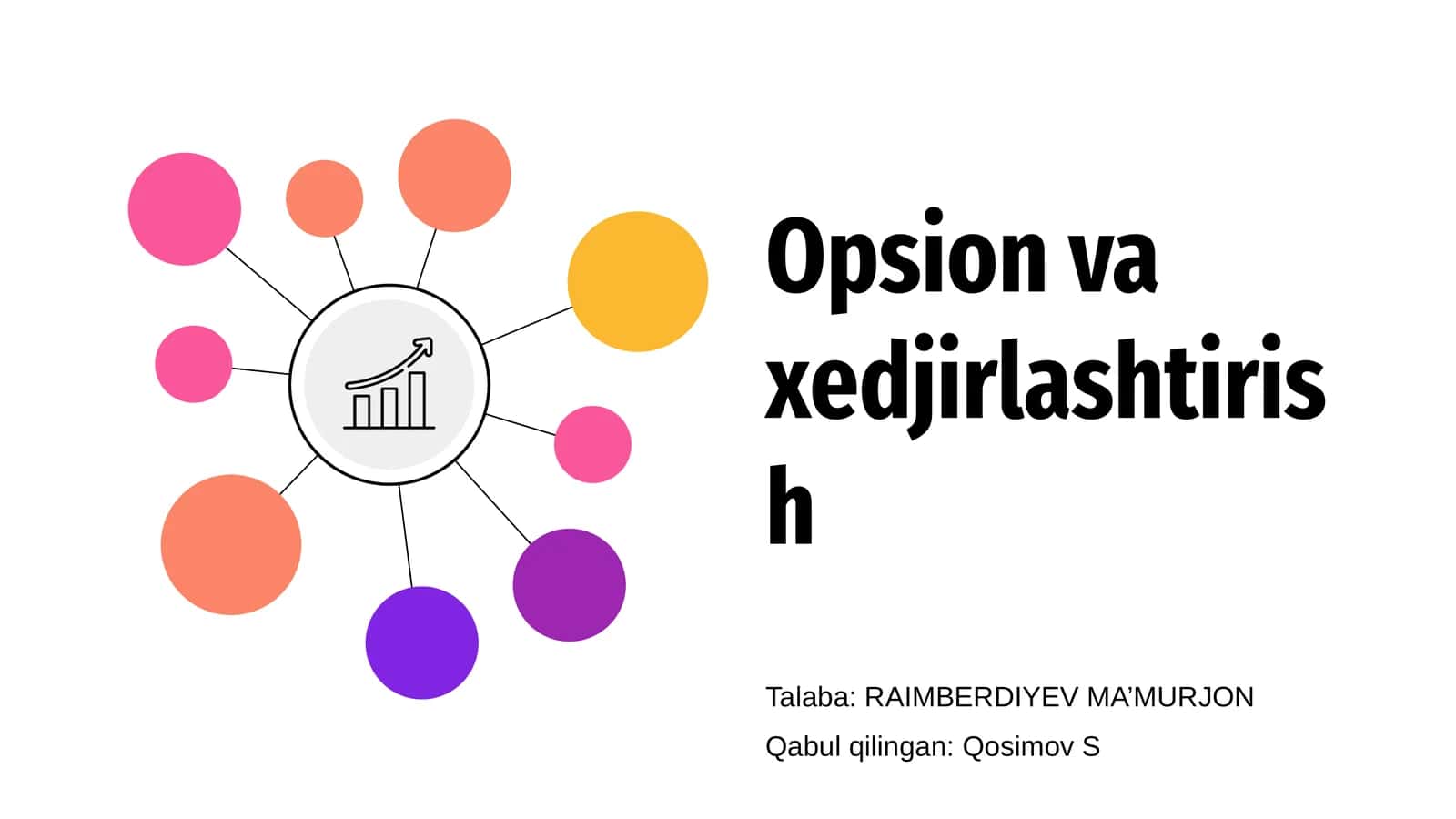 Opsion va xedjirlashtirish