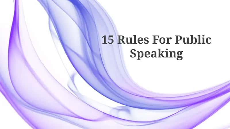 15 Rules For Public Speaking