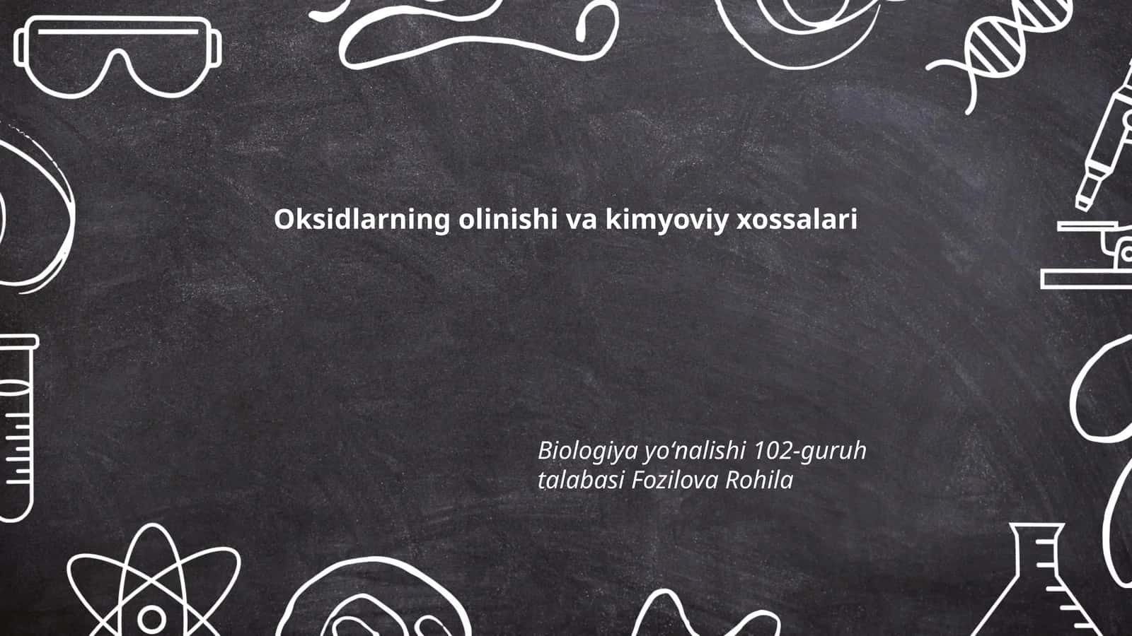 Oksidlarning olinishi va kimyoviy xossalari