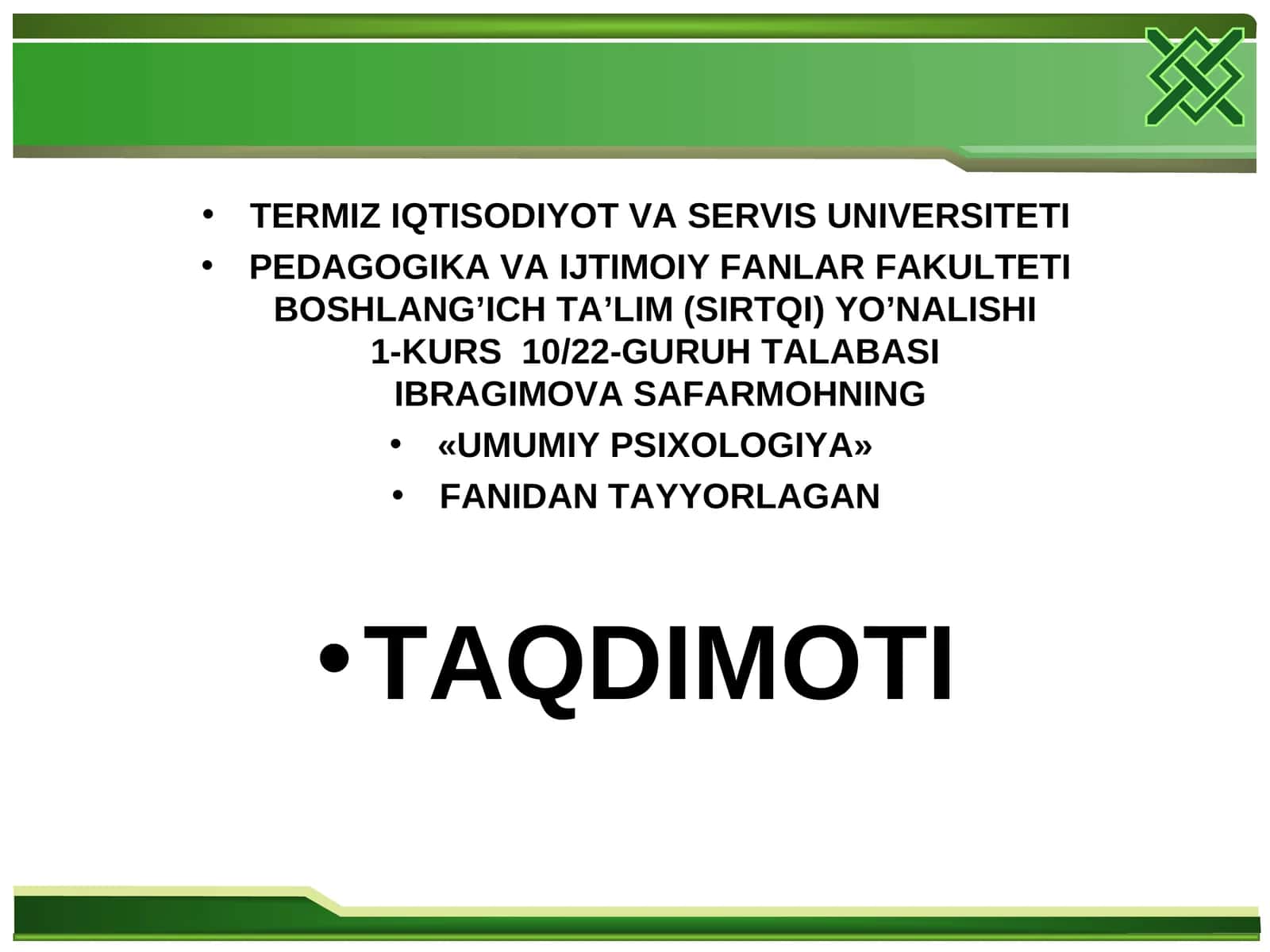 «UMUMIY PSIXOLOGIYA» FANIDAN TAYYORLAGAN TAQDIMOTI