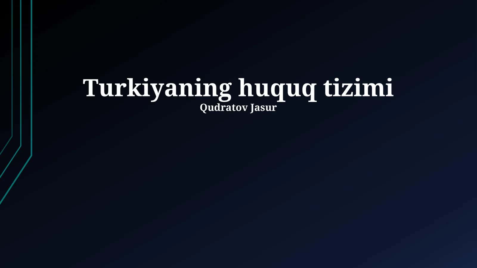Turkiyaning huquq tizimi