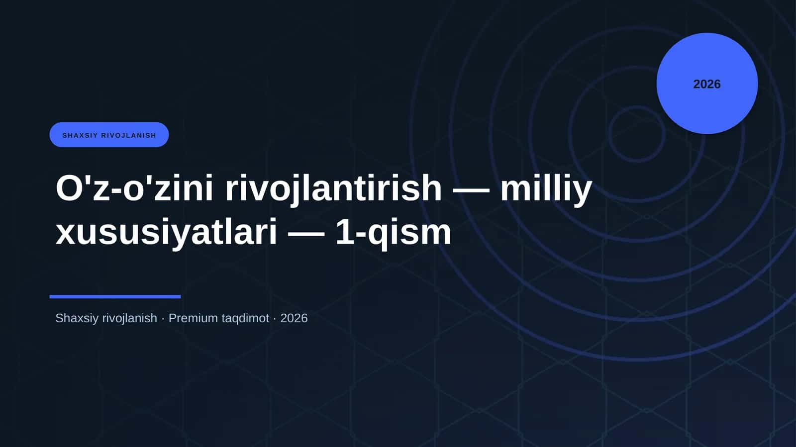 O'z-o'zini rivojlantirish — milliy xususiyatlari — 1-qism