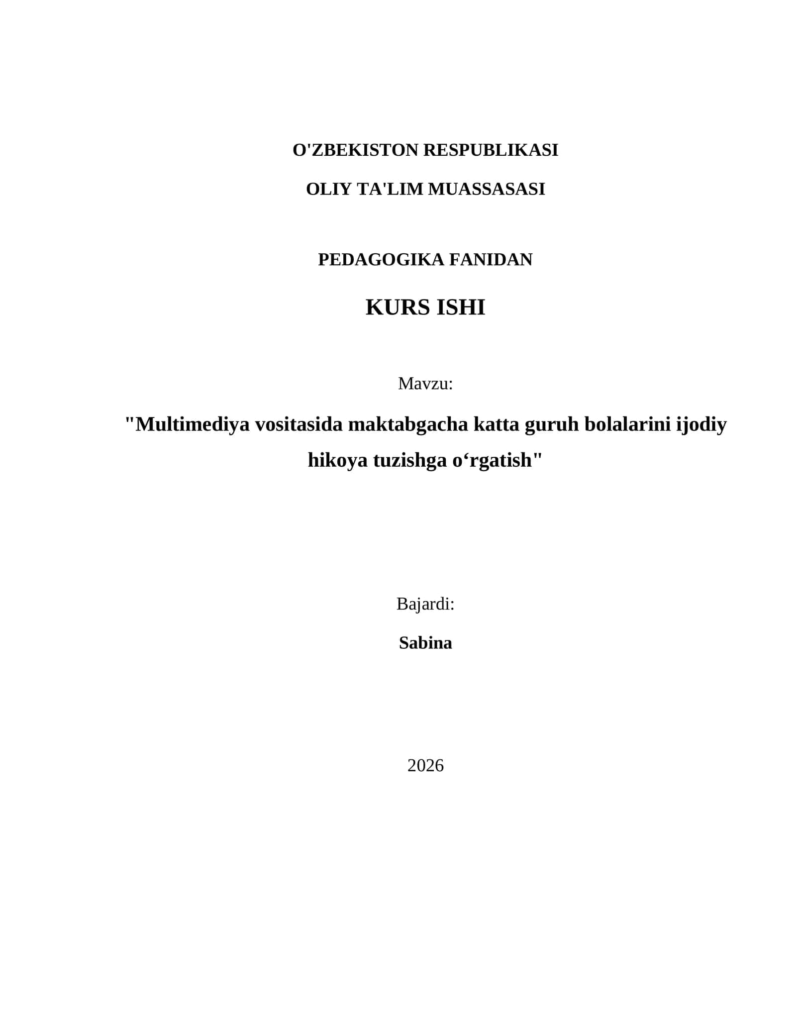 "Multimediya vositasida maktabgacha katta guruh bolalarini ijodiy hikoya tuzishga o‘rgatish"