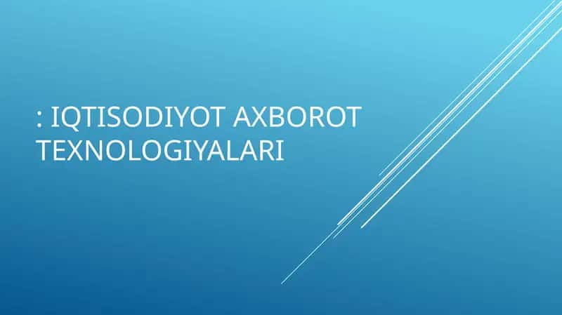 Iqtisodiyot axborot texnologiyalari