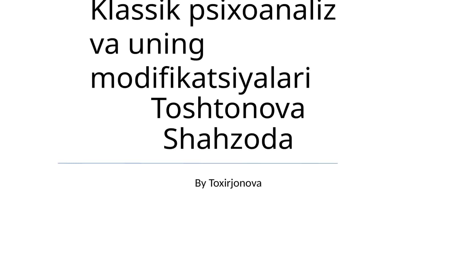 Klassik psixoanaliz va uning modifikatsiyalari