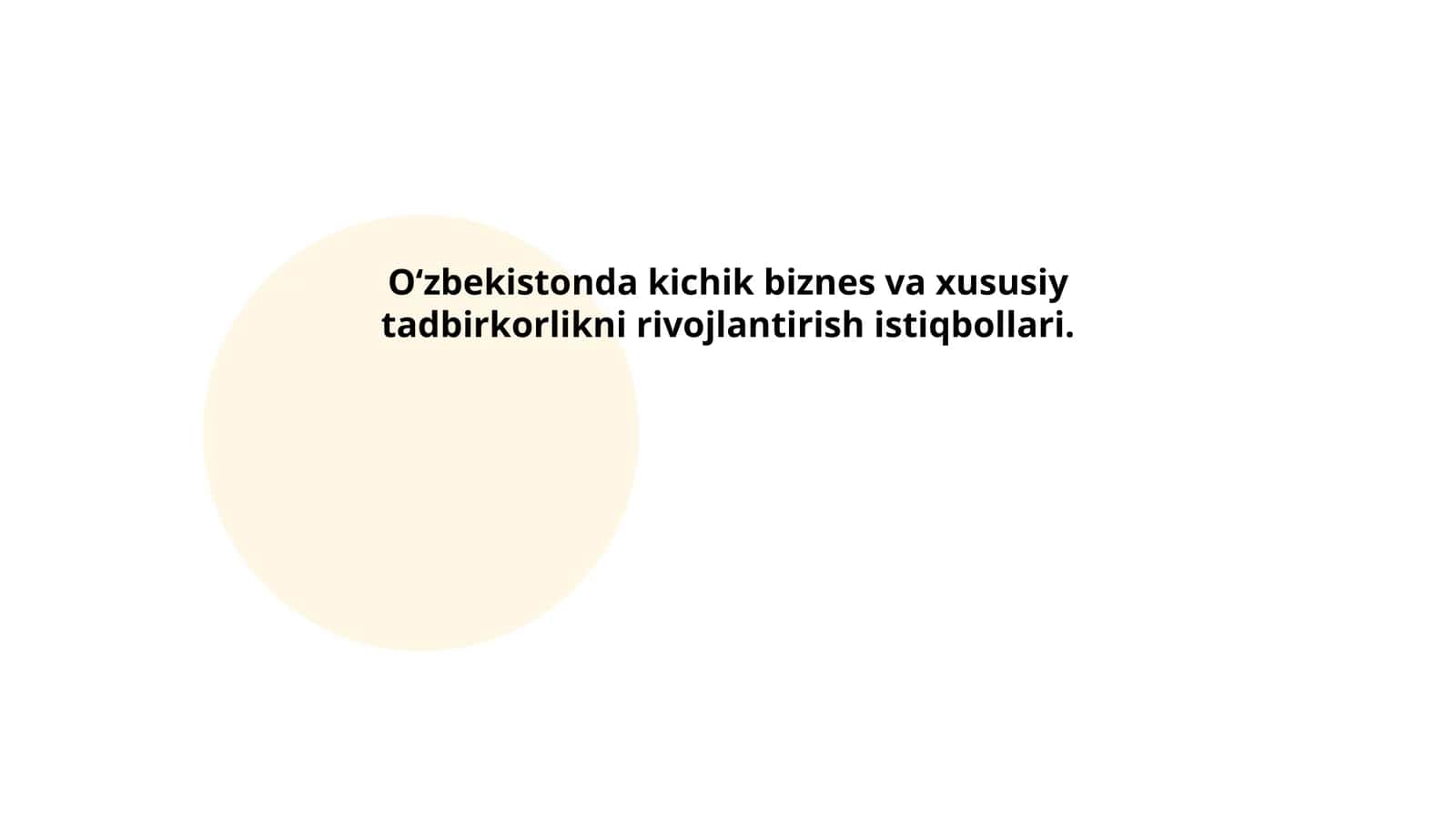 Oʻzbekistonda kichik biznes va xususiy tadbirkorlikni rivojlantirish istiqbollari