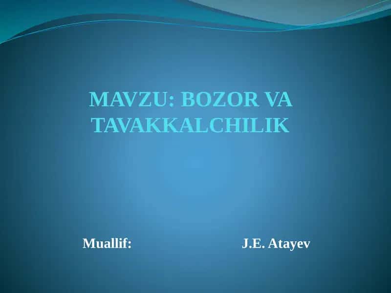 Bozor va Tavakkalchilik