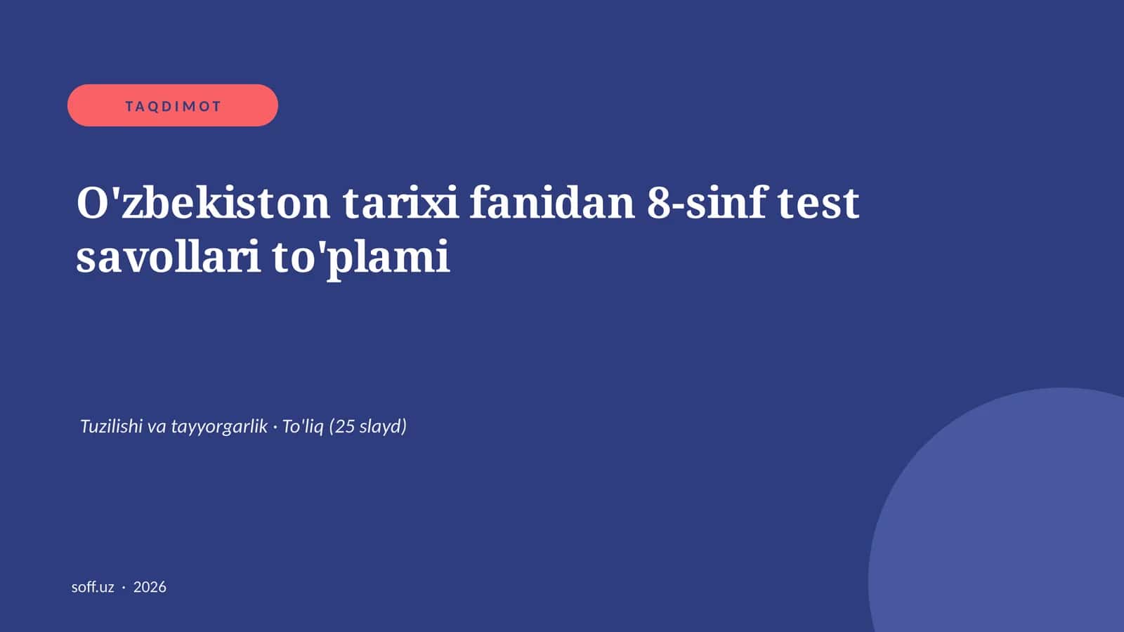 O'zbekiston tarixi fanidan 8-sinf test savollari to'plami