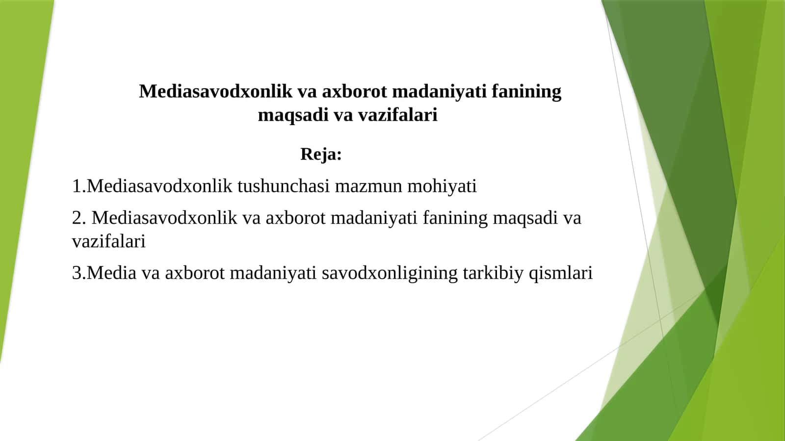 Mediasavodxonlik va axborot madaniyati fanining maqsadi va vazifalari