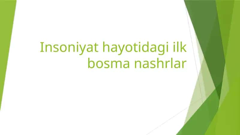 Insoniyat hayotidagi ilk bosma nashrlar
