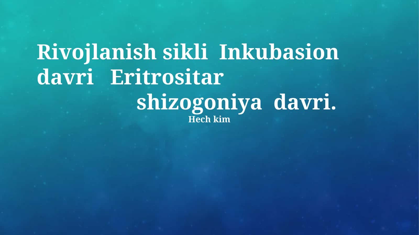 Eritrotsitar shizogoniya davri