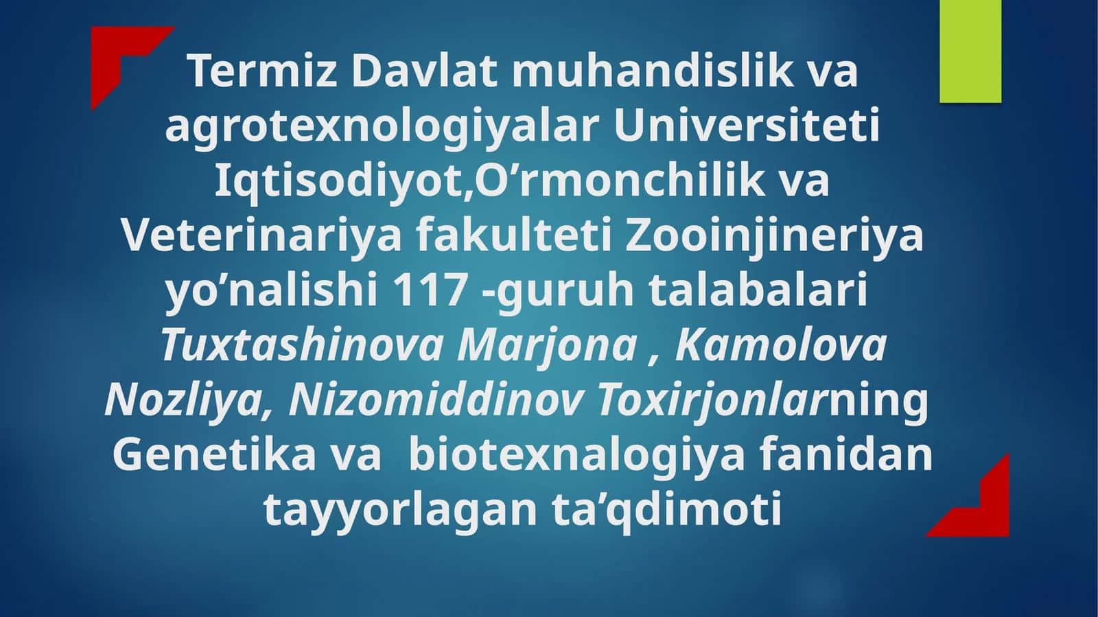 Genetika va biotexnologiya fan ta'limi